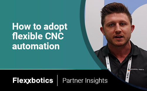 How to adopt flexible CNC automation