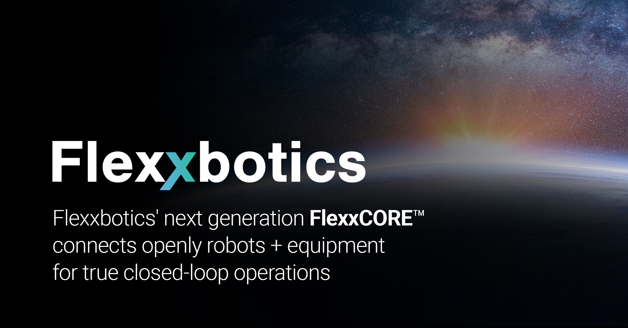 Flexxbotics announce Next Generation of FlexxCORE