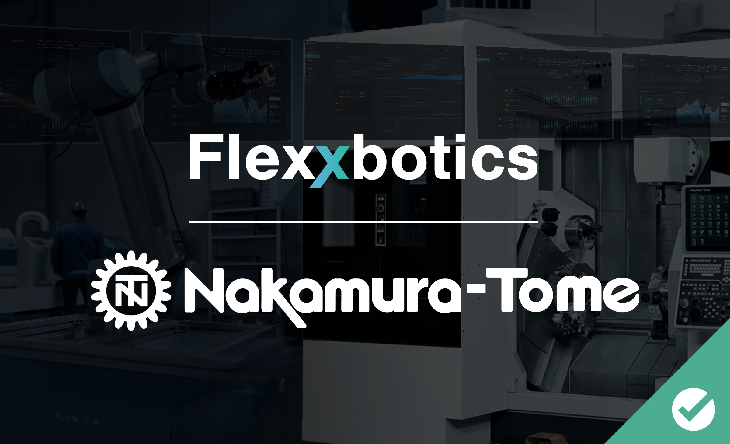 Flexxbotics Nakamura Tome Compatibility