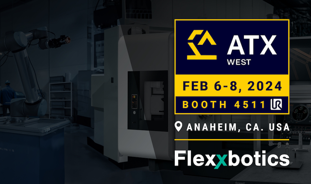 Flexxbotics to Demonstrate Cutting-Edge Solutions for Robot-Driven Manufacturing at ATX West 2024