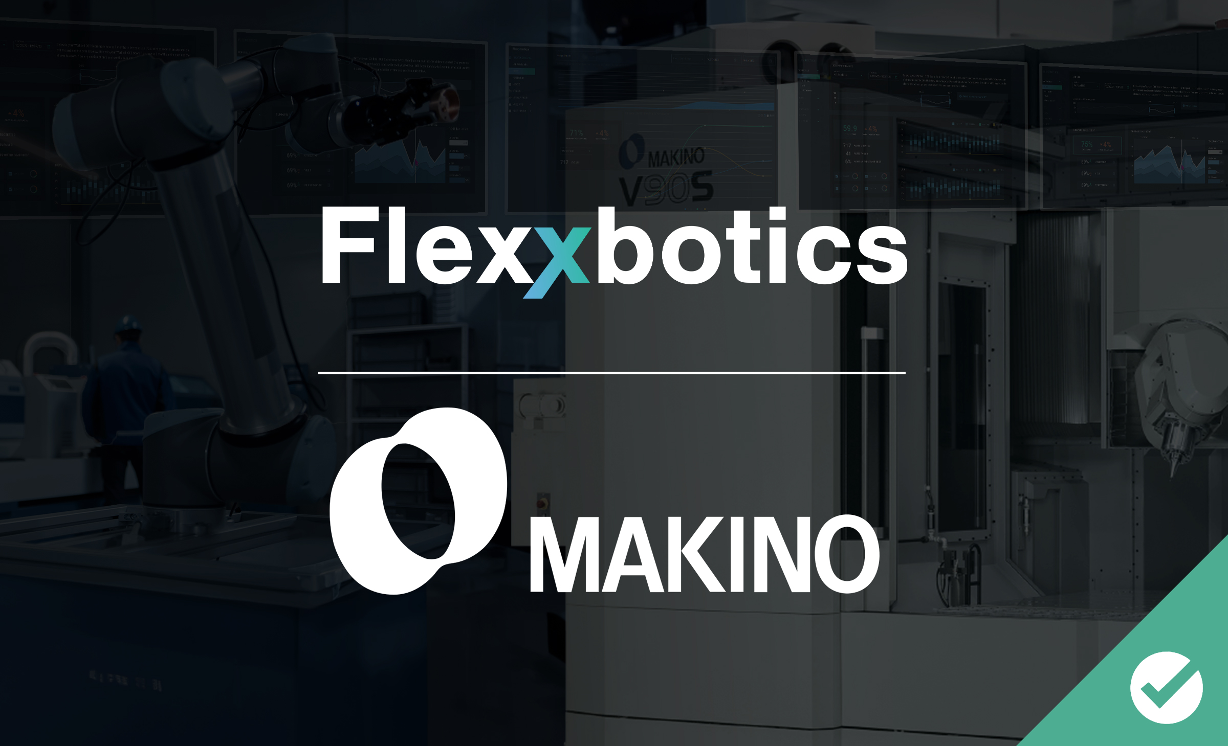 Flexxbotics Makino Compatibility
