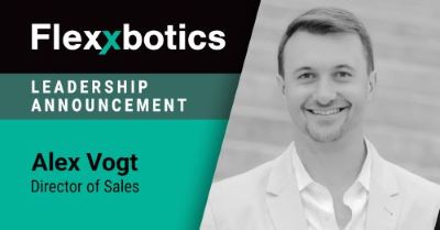 Flexxbotics Continues to Expand Commercial Leadership Team with Alex Vogt