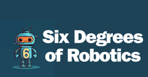 six-degrees-of-robotics