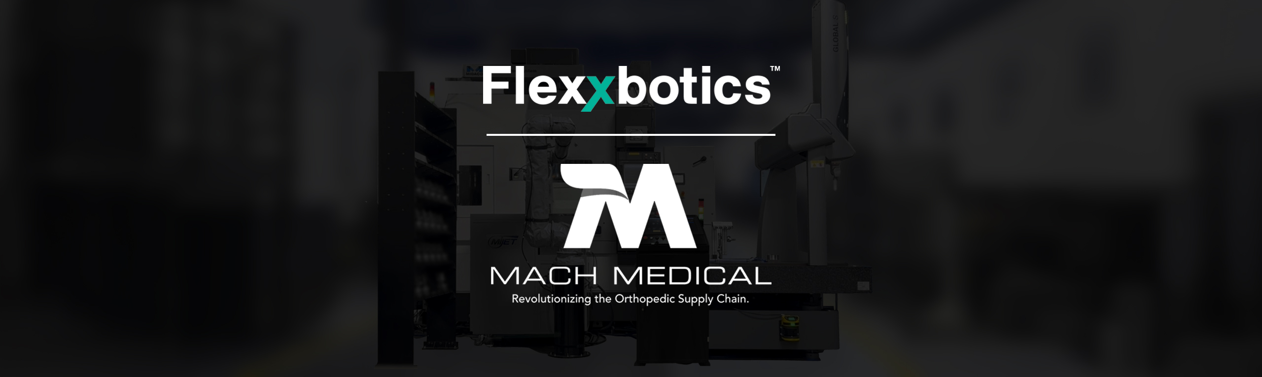 mach-medical-partners-with-flexxbotics-to-power-robot-manufacturing-of-orthopedic-implants